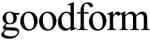 goodform